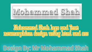 Mohammad Shah logo and Text neumorphism design using html and css  Design By Mr Mohammad Shah [upl. by Dranoel317]