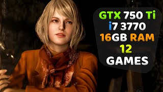 GTX 750 Ti  i7 3770 In 2023  Test In 12 New Games🔥 [upl. by Thistle]