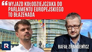 Ziemkiewicz wyjazd Kołodziejczaka do Parlamentu Europejskiego to błazenada  Polska Na Dzień Dobry [upl. by Demetrius132]