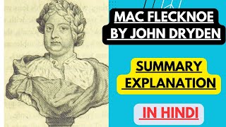 Mac Flecknoe by John Dryden  Summary Explanation in Hindi [upl. by Nealey266]