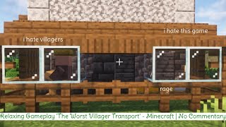 Relaxing Gameplay The Worst Villager Transport  Minecraft  No Commentary [upl. by Ahtiekahs]