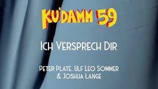 Peter Plate amp Ulf Leo Sommer amp Joshua Lange  Ich versprech dir Official Lyric Video [upl. by Atims]