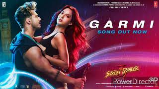 Garmi Song Full HD Mp3  Varun Dhavan  Nora Fatehi  Shraddha K  Badshah  Neha Kakkar [upl. by Notserp]