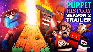 Puppet History Season 2 Trailer [upl. by Gannie]