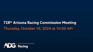 728th Arizona Racing Commission Meeting [upl. by Nrubloc786]