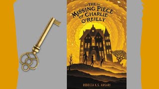 The Missing Piece of Charlie OReilly by Rebecca K S Ansari Book Trailer [upl. by Groveman220]