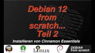 Minimalinstallation des Cinnamon Desktop auf Debian 12 GERMAN [upl. by Rosaline]