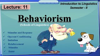 Behaviorism in Linguistics  learning Theory by Skinner  Lecture 11  LinguisticsII [upl. by Ennovyahs]