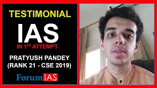 IAS in First Attempt  Pratyush Pandey  AIR 21 CSE  ForumIAS Student  Testimonial [upl. by Murielle]