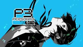 Persona 3 Reload OST  Its Going Down Now Cleanest as of November 10th [upl. by Adierf175]