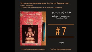 7  La Via dei Bodhisattva Shantideva 22 – 1 CAP st 1619 ‪meditarelessenza [upl. by Jaquith]