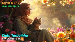 🔴 LAGU CINTA LIVE SONG  CINTA TERBAIKKU [upl. by Sachsse]