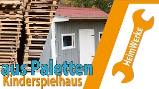 Kinderspielhaus aus Paletten und Schrottholz selber bauen [upl. by Assillim]