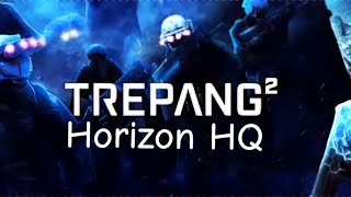 Trepang 2 Horizon HQ [upl. by Notserk996]