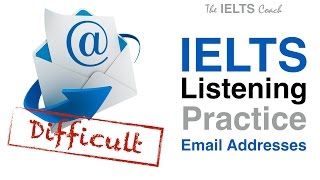 IELTS Listening Practice  Email Addresses [upl. by Astera182]