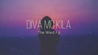 Diva Mo Kila  The West Fiji Lyrics [upl. by Pouncey]