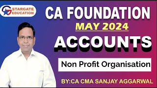 NONPROFIT ORGANISATION CA Foundation  CA Foundation Accounts May 2024  CA CMA SANJAY AGGARWAL SIR [upl. by Akram137]