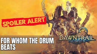 Final Fantasy XIV  Dawntrail  Sidequest  For Whom the Drum Beats [upl. by Enelrahc473]