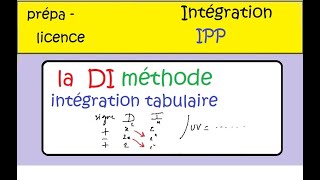 La DI méthode pour intégrer IPP multiples  Prépa CPGE MPSI PCSI BCPST [upl. by Paxton]