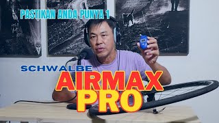 SCHWALBE Airmax Pro  Benda Ini Harus Kita Miliki [upl. by Yekram208]