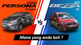 Proton Persona Premium 2022 vs Perodua Bezza AV 2021  Perbezaan konfigurasi mana yang anda beli [upl. by Mariana]