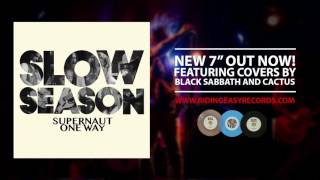 Slow Season  Supernaut Black Sabbath Cover  Supernaut 7  RidingEasy Records [upl. by Ahdar]