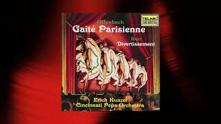 Erich Kunzel  Gaîté parisienne Allegro molto Arr M Rosenthal Official Audio [upl. by Florine]