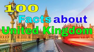 100 Facts about United Kingdom British Empire [upl. by Trilby536]