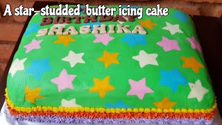 A starstudded brand new butter icing cake design How to make the most beautiful butter icing cake [upl. by Agee]