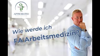 Facharztausbildung Arbeitsmedizin  Wie werde ich Facharzt für Arbeitsmedizin [upl. by Nadler]