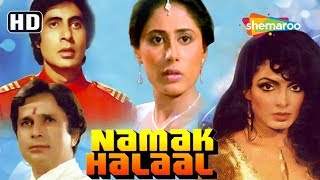 Namak Halaal 1982HD Hindi Full Movie  Shashi Kapoor Amitabh Bachchan Smita Patil Ranjeet [upl. by Reviel614]