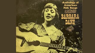 Barbara Dane  Anthology American Folk Songs [upl. by Ag]