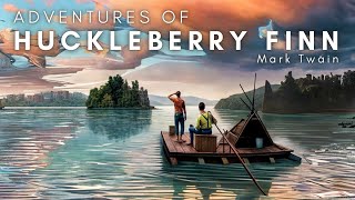 Adventures of Huckleberry Finn by Mark Twain  Full Audiobook [upl. by Eillime]