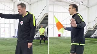 Gary Neville amp Jamie Carragher Train to be Linesmen  The Referees Part 2 [upl. by Clercq]