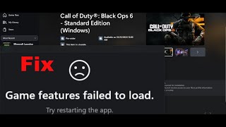 Fix Black Ops 6 Not Installing Error Game Features Failed To Load On Xbox App On PC [upl. by Mixam]