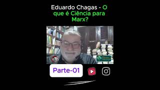 Eduardo Chagas Marx  A Ciência como Ideologia [upl. by Dowlen]