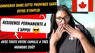 RESIDENCE PERMANENTE au CanadaEnfin Ce Programme NE Requiert AUCUNE Offre dEmploi a MOINDRE COÛT [upl. by Aldercy]