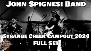 John Spignesi Band  Strange Creek 2024 Full Set [upl. by Dercy373]