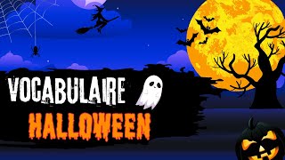 Apprendre le vocabulaire dHalloween en français Mots dHalloween🎃 [upl. by Normi]