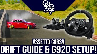 The Definitive Assetto Corsa Drifting Guide amp Logitech G920 Settings [upl. by Pitzer]