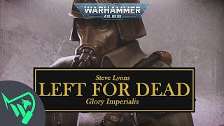 Warhammer 40k Audio  Left for Dead  Steve Lyons [upl. by Yule]