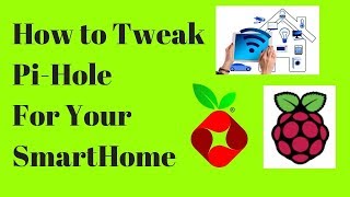 How to Tweak PiHole for your Smarthome [upl. by Eetnwahs]