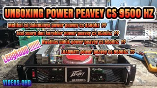 UNBOXING LENGKAP PEAVEY CS 9500HZ ‼️ [upl. by Teerell]