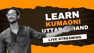 Learn Kumaoni with Pahadi Hai Hum [upl. by Agretha]