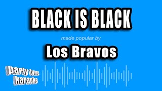 Los Bravos  Black Is Black Karaoke Version [upl. by Akvir]