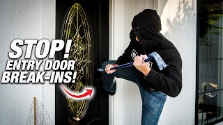 How To STOP Entry Door BREAKINS BurglarProof Your HOME 6 TIPS To Keep Your Family And Home SAFE [upl. by Ellehsram956]