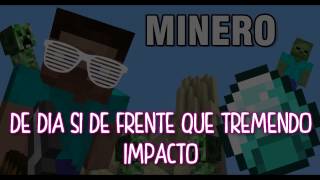 elrubiusOMG  ✮Minero Letra✮ [upl. by Essined264]