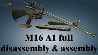 M16 A1 full disassembly amp assembly [upl. by Inan813]