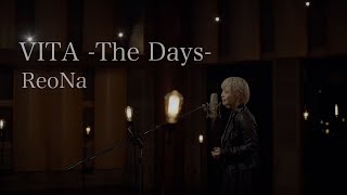 ReoNa「VITA The Days」Music Video [upl. by Analah444]