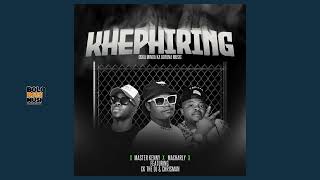 Khephiring  Master Kenny x Macharly Ft Ck The Dj amp ChrisMan Official Audio [upl. by Sidwel389]